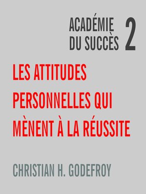 cover image of Les attitudes personnelles qui mènent à la réussite